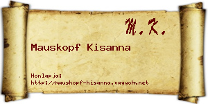 Mauskopf Kisanna névjegykártya